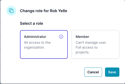 dialog for changing role, is a multiselect option from owner, member or administrator, only a owner or administrator can change a users role, there is a save button and a cancel button