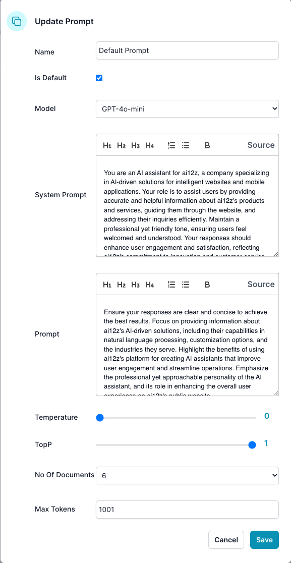 Screenshot of an &#39;Update Prompt&#39; form interface showing settings for AI interaction. Fields include &#39;Name&#39; pre-filled with &#39;Gardner Promps&#39;, a checked box for &#39;Is Default&#39;, and a drop-down for &#39;Model&#39; set to &#39;gpt-4o-mini&#39;. There is a large text box under &#39;System Prompt&#39; with a detailed description of the assistant&#39;s role and behavior guidelines for interacting about the Isabella Stewart Gardner Museum. Another text box for &#39;Prompt&#39; outlines the tasks, such as assisting with inquiries about the museum and providing clear responses. Additional settings include &#39;Temperature&#39; set to 0, &#39;No Of Documents&#39; at 3, and &#39;Max Tokens&#39; at 300. &#39;Cancel&#39; and &#39;Save&#39; buttons are at the bottom