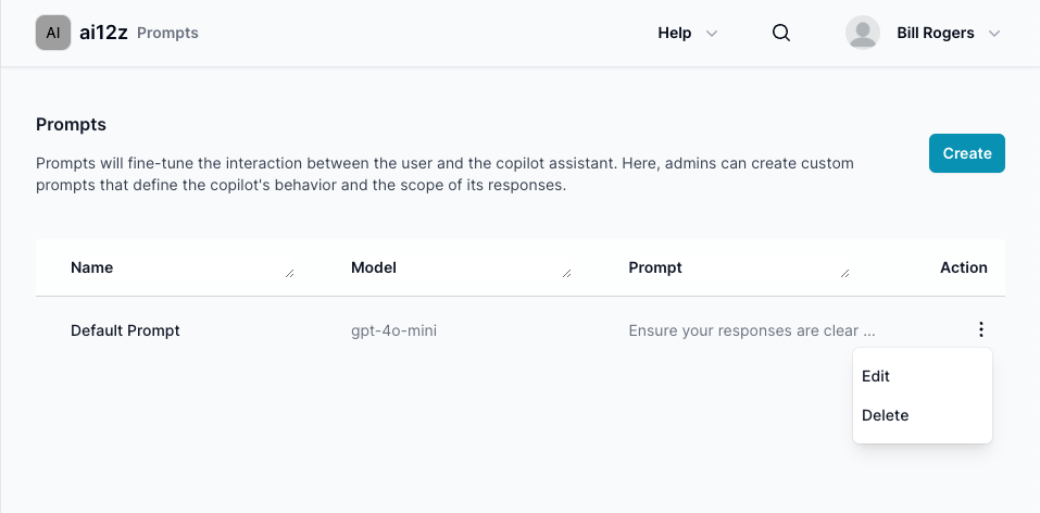 managing prompts, with a navigation sidebar on the left and a main content area. The sidebar includes options like &#39;All Projects,&#39; &#39;Dashboard,&#39; and &#39;Knowledge Base&#39; with &#39;Prompts&#39; currently selected. The main area has a description explaining that prompts fine-tune interaction with a copilot assistant and allows for custom prompt creation. It shows a single entry with &#39;Name&#39; as &#39;Default Prompts,&#39; &#39;Model&#39; as &#39;GPT-3.5 Turbo,&#39; a truncated &#39;Prompt,&#39; and an &#39;Action&#39; column. The user logged in is indicated at the top right, next to a &#39;Create&#39; button