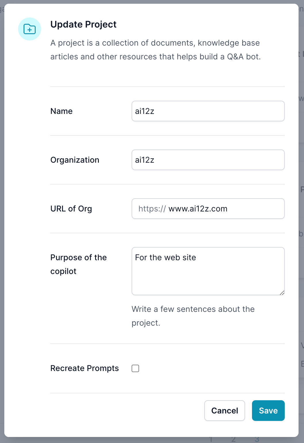 Re-edit the project properties text fields name, organization, url of organization, purpose of the copilot and Recreate Prompts check box 