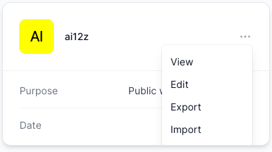 Screenshot: The card&#39;s dot-dot-dot (Actions) menu includes View, Edit, Export, and Import.